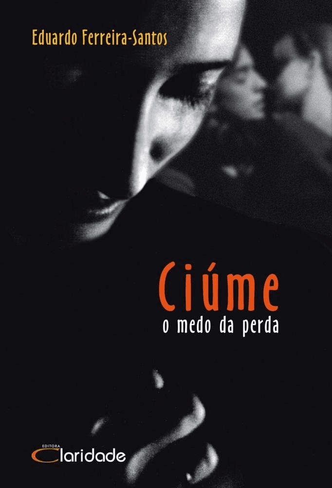 ciúme, o medo da perda