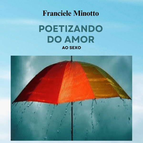 Poetizando do amor ao sexo